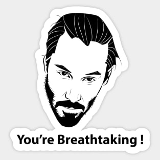 Keanu Reeves John Wick You're Breathtaking Sticker